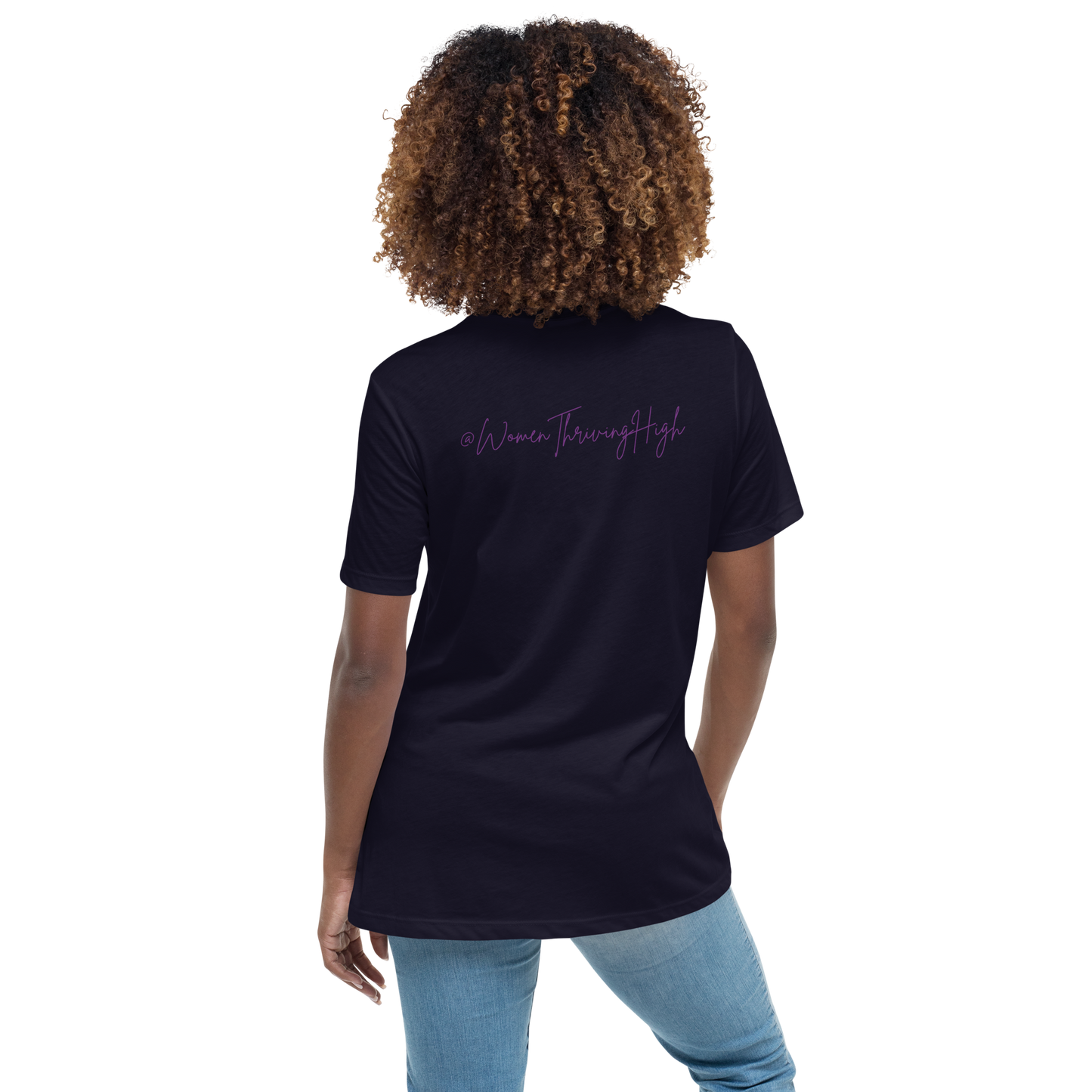 Women Thriving High Women's Relaxed T-Shirt